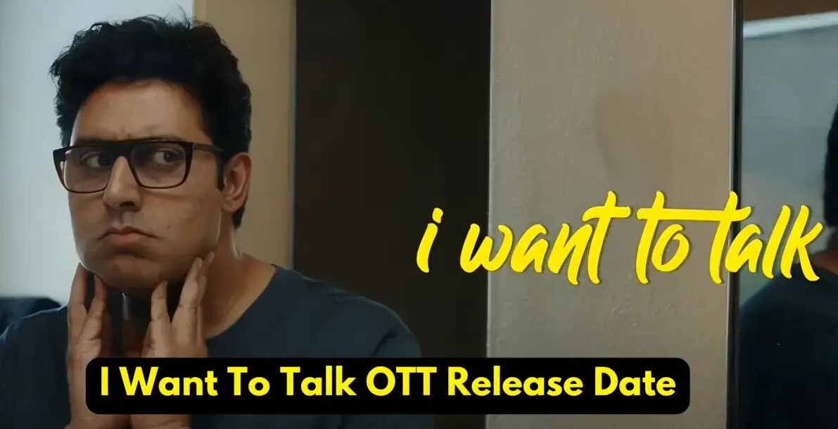 I Want To Talk OTT Release Date and Streaming