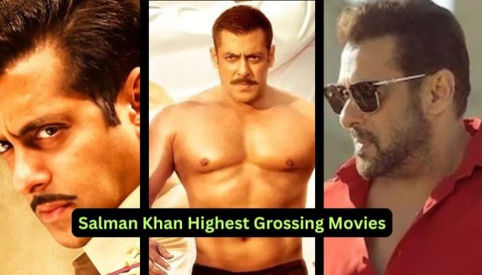 Salman Khan's Highest Grossing Movies - CineHeart