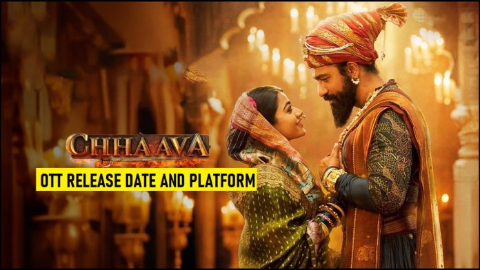 Chhaava OTT Release Date and Platform